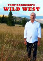 Watch Tony Robinson's Wild West 123movieshub