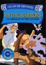 Watch Mythic Warriors: Guardians of the Legend 123movieshub