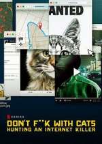 Watch Don't F**k with Cats: Hunting an Internet Killer 123movieshub