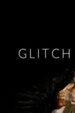 Watch Glitch 123movieshub