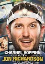 Watch Channel Hopping with Jon Richardson 123movieshub