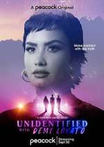 Watch Unidentified with Demi Lovato 123movieshub