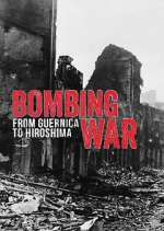 Watch Bombing War: From Guernica to Hiroshima 123movieshub