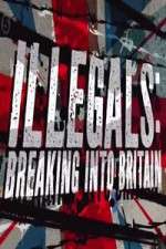 Watch Illegals Breaking Into Britain 123movieshub