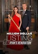 Watch Million Dollar Listing: Ryan's Renovation 123movieshub