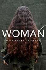 Watch WOMAN with Gloria Steinem 123movieshub