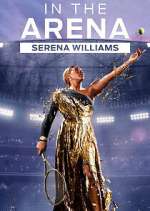 Watch In the Arena: Serena Williams 123movieshub