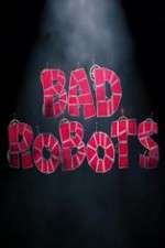 Watch Bad Robots 123movieshub