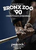 Watch Bronx Zoo '90: Crime, Chaos and Baseball 123movieshub