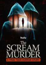The Scream Murder: A True Teen Horror Story 123movieshub