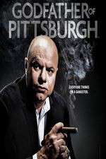 Watch Godfather of Pittsburgh 123movieshub