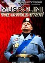 Watch Mussolini: The Untold Story 123movieshub