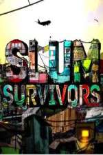 Watch Slum Survivors 123movieshub