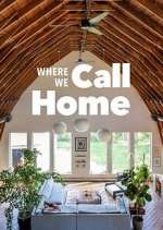 Watch Where We Call Home 123movieshub