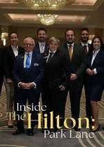 Watch Inside The Hilton: Park Lane 123movieshub