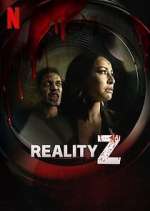 Watch Reality Z 123movieshub