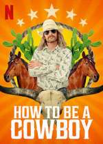 Watch How to Be a Cowboy 123movieshub