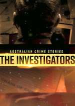 Watch Australian Crime Stories: The Investigators 123movieshub