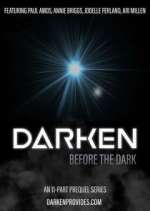 Watch Darken: Before the Dark 123movieshub