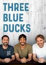 Watch Three Blue Ducks 123movieshub
