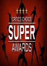 Watch The Critics' Choice Super Awards 123movieshub