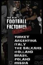 Watch The Real Football Factories International 123movieshub