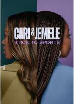 Watch Cari & Jemele: Stick to Sports 123movieshub