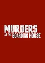 Watch Murders at the Boarding House 123movieshub