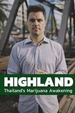 Watch Highland: Thailand's Marijuana Awakening 123movieshub