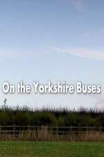 Watch On the Yorkshire Buses 123movieshub