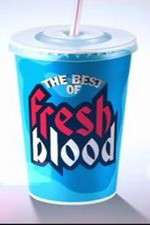 Watch The Best of Fresh Blood 123movieshub