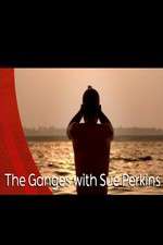 Watch The Ganges with Sue Perkins 123movieshub