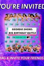 Watch Geordie Shore: Big Birthday Battle 123movieshub