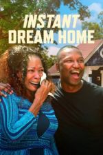 Watch Instant Dream Home 123movieshub