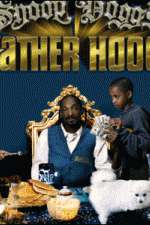 Watch Snoop Dogg's Father Hood 123movieshub