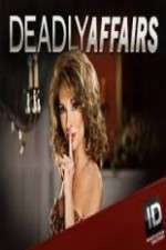 Watch Deadly Affairs 123movieshub