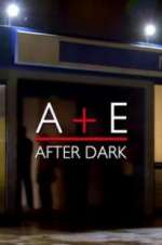 Watch A&E After Dark 123movieshub