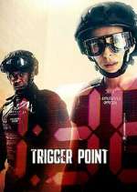 Watch Trigger Point 123movieshub