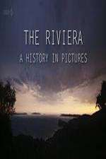 Watch The Riviera: A History in Pictures 123movieshub