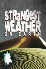 Watch Strangest Weather on Earth 123movieshub