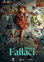 Watch Miss Fallaci 123movieshub