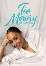 Watch Tia Mowry: My Next Act 123movieshub