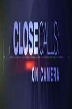 Watch Close Calls: On Camera 123movieshub