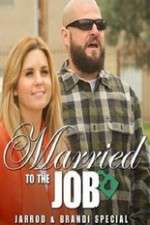 Watch Brandi And Jarrod Married To The Job 123movieshub
