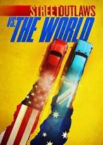 Watch Street Outlaws vs. the World 123movieshub