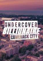 Watch Undercover Billionaire: Comeback City 123movieshub