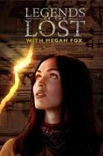 Watch Legends of the Lost with Megan Fox 123movieshub