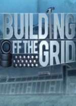 Watch Building Off the Grid 123movieshub