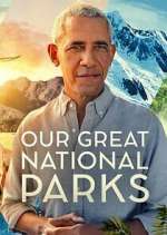 Watch Our Great National Parks 123movieshub