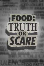 Watch Food Truth or Scare 123movieshub